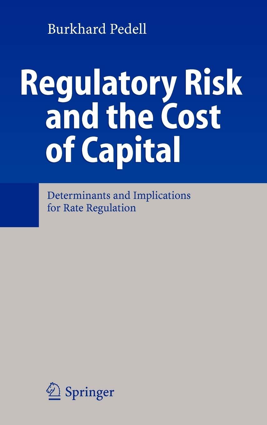 regulatory risk and the cost of capital 2006th edition burkhard pedell 3540308016, 978-3540308010