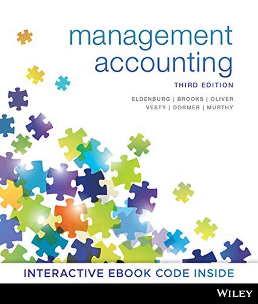 management accounting 3rd edition leslie g. eldenburg, albie brooks, judy oliver, gillian vesty, rodney