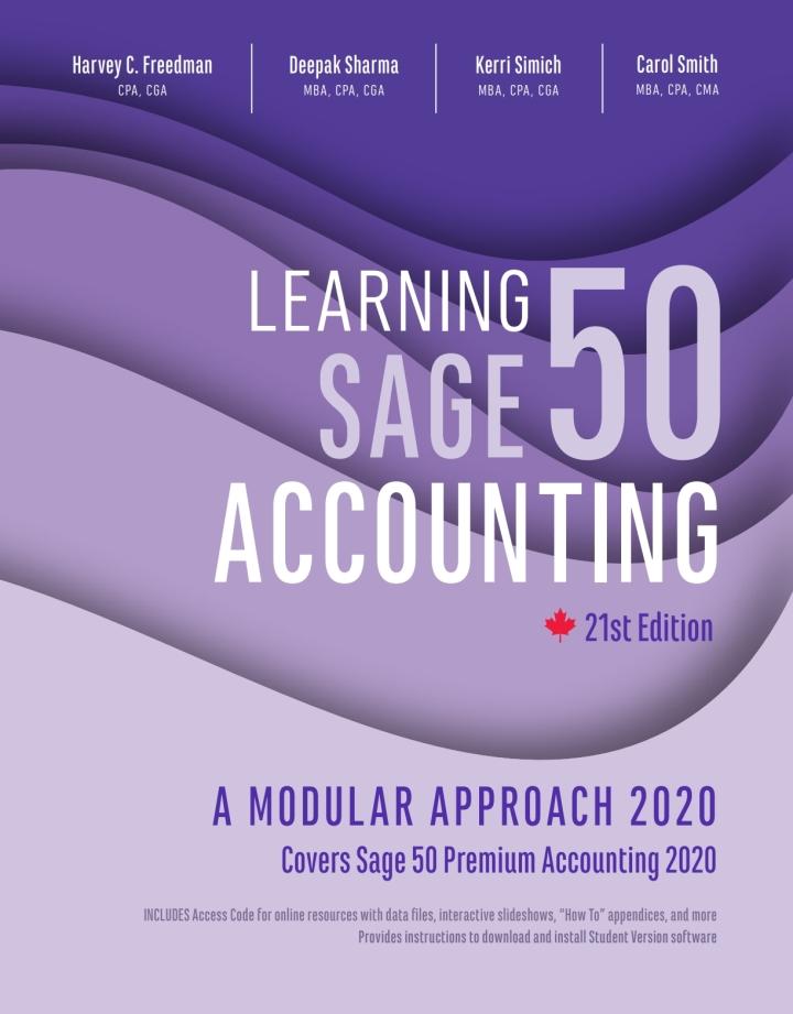 learning sage 50 accounting 21st edition harvey c. freedman, sharma deepak, kerri simich, carol smith