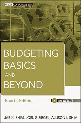 budgeting basics and beyond 4th edition joel g. siegel, allison i. shim, dr. jae k. shim, jae k. shim