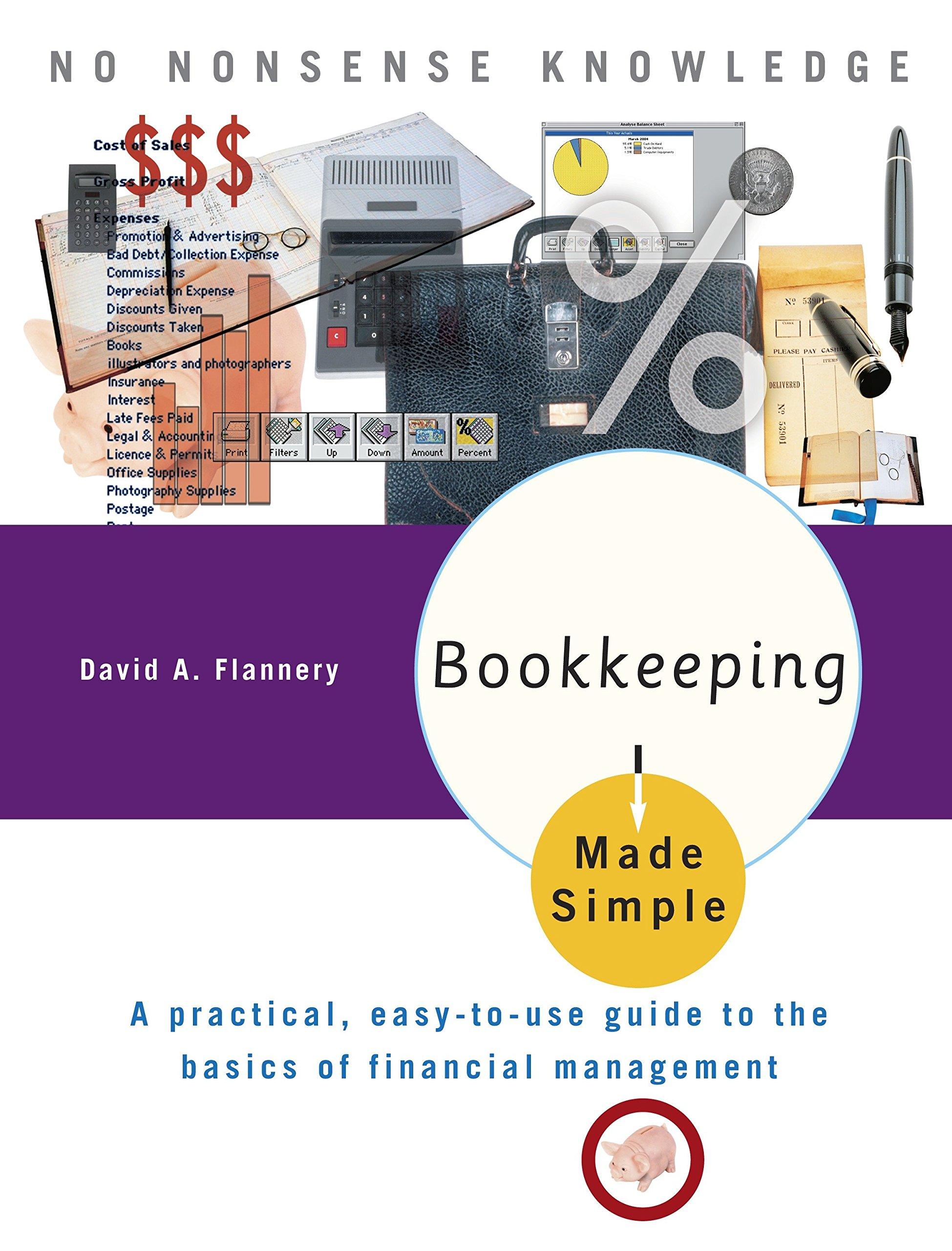 bookkeeping made simple 1st edition david a. flannery 0767917065, 978-0767917063
