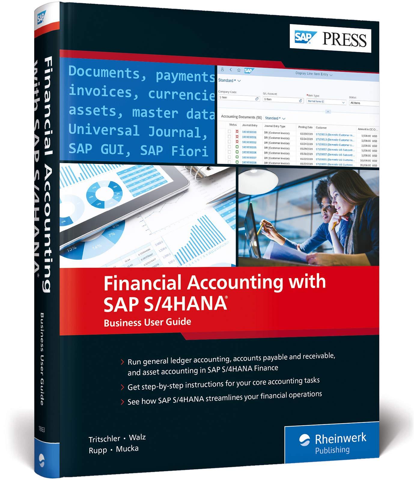 financial accounting with sap s 4hana business user guide 1st edition stefan walz, reinhard rupp, nertila