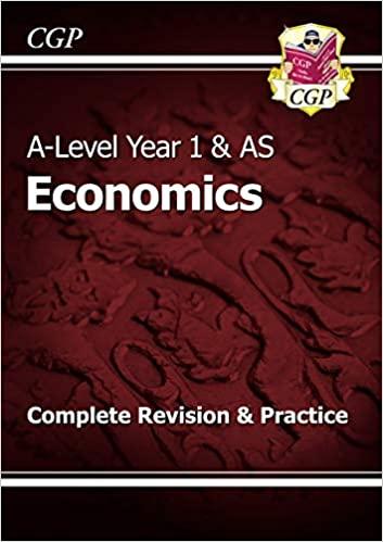 a level economics year 1 and as complete revision and practice 1st edition cgp books 1782943579,