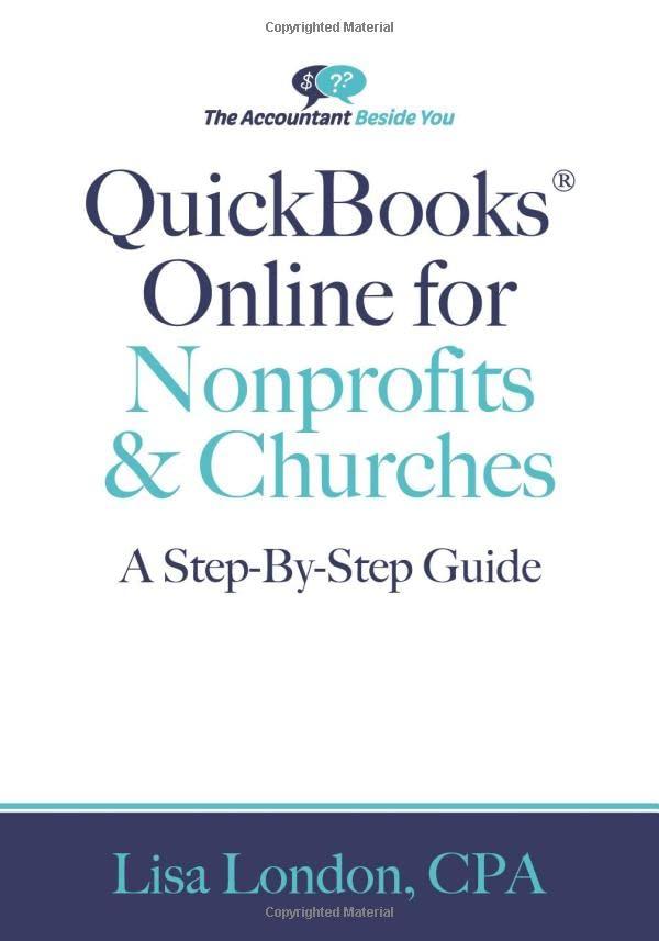 quickbooks online for nonprofits and churches 1st edition lisa london 1945561130, 978-1945561139