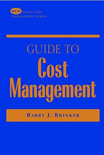 guide to cost management 1st edition barry j. brinker 0471315796, 978-0471315797