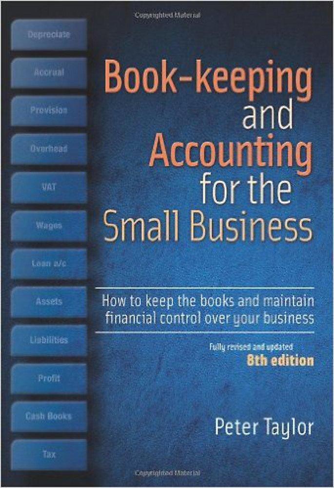 book keeping and accounting for the small business 8th edition mr peter taylor 1845284933, 978-1845284930
