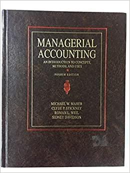 managerial accounting an introduction to concepts methods and uses 4th edition sidney davidson, roman l.