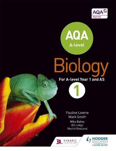 aqa a level biology book 1 1st edition pauline lowrie, mark smith 1471807614, 978-1471807619