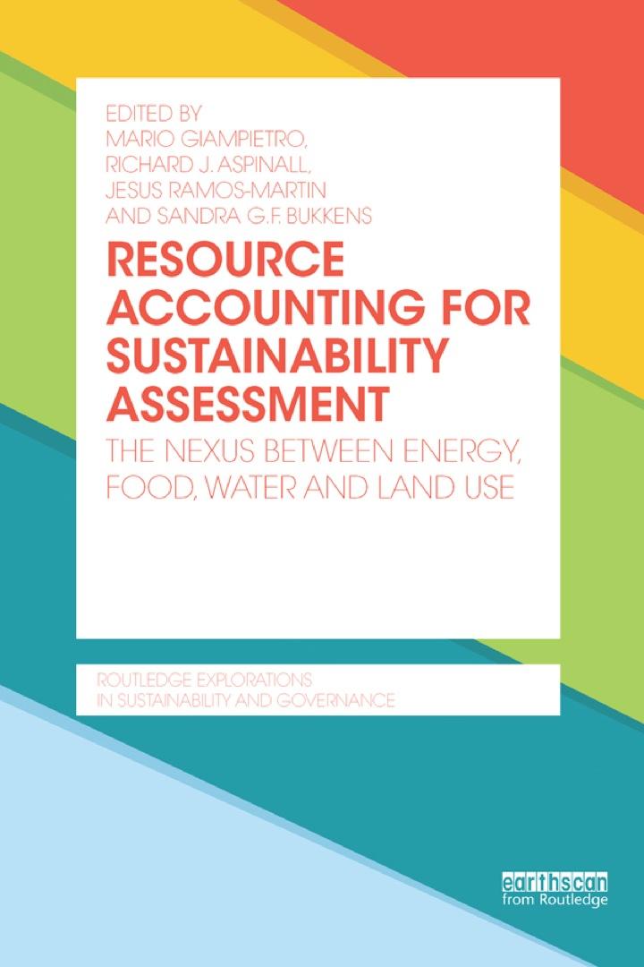 resource accounting for sustainability assessment 1st edition mario giampietro, richard j. aspinall, jesus