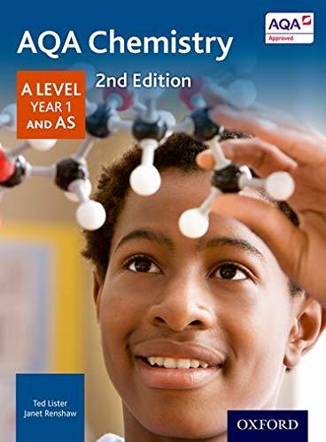 aqa chemistry a level year 1 and as 2nd edition ted lister, janet renshaw 019835181x, 978-0198351818