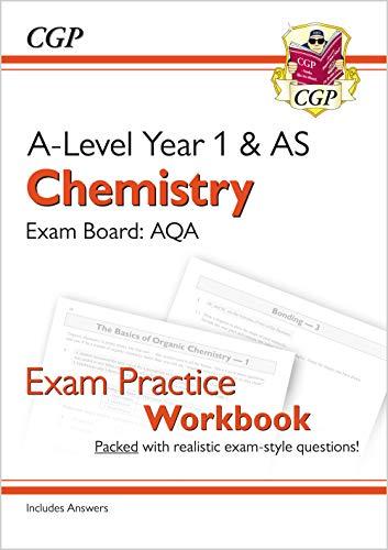 a level chemistry aqa year 1 and as exam practice workbook 1st edition cgp books 1782949119, 978-1782949114