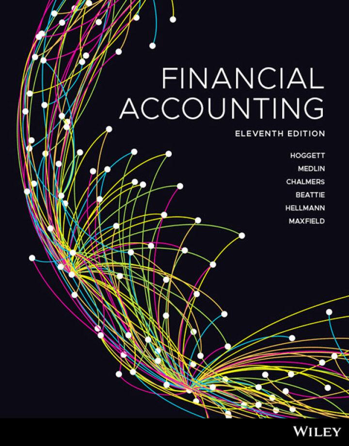 financial accounting 11th edition john hoggett, john medlin, keryn chalmers, claire beattie, andreas
