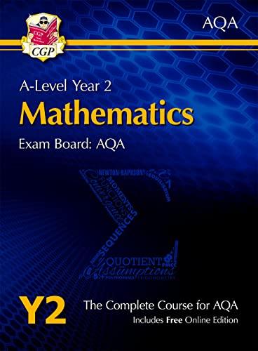 a level maths for aqa year 2 student book 1st edition cgp books 1782947205, 978-1782947202
