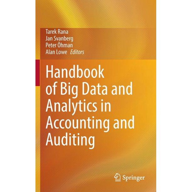handbook of big data and analytics in accounting and auditing 1st edition tarek rana; jan svanberg; peter