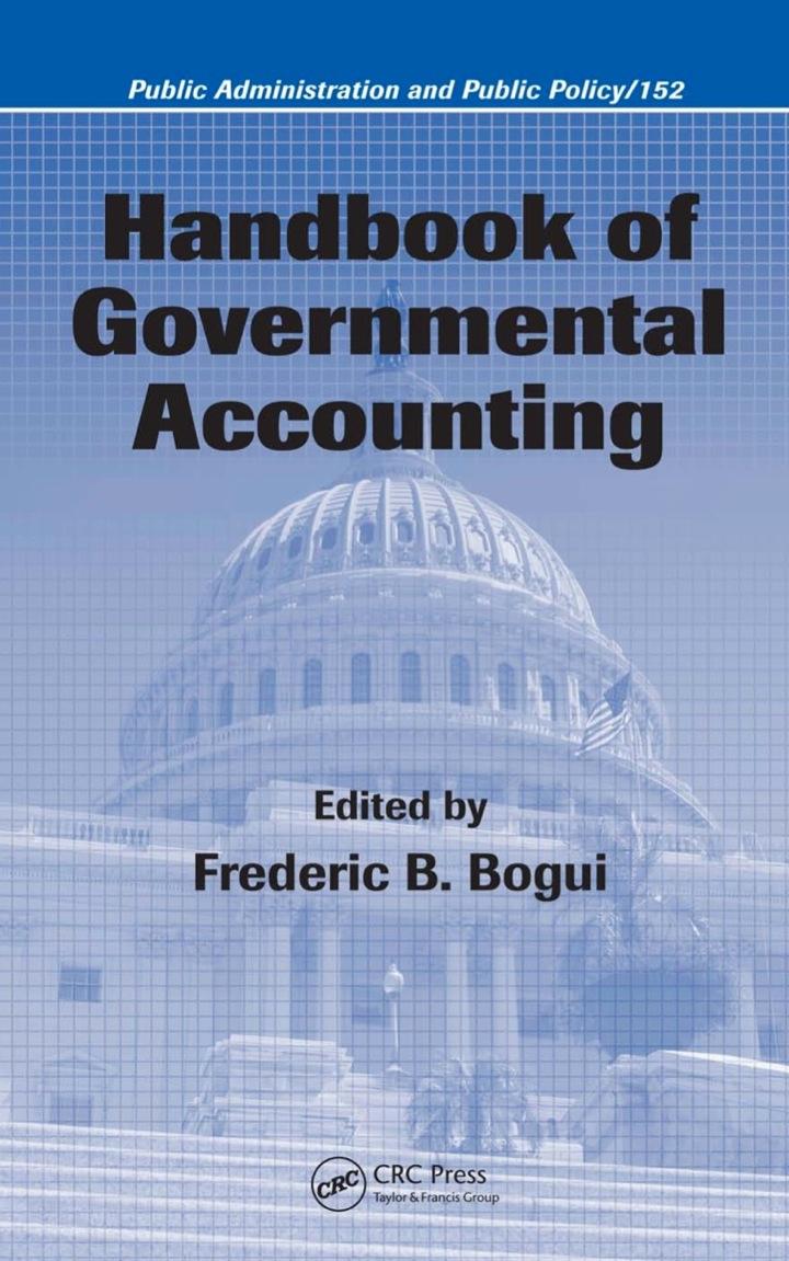 handbook of governmental accounting 1st edition frederic bogui 1574447580, 9781574447583