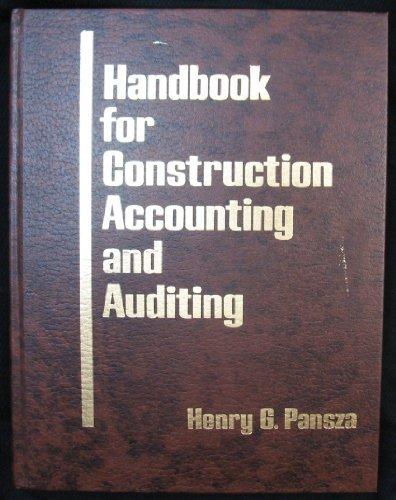 handbook for construction accounting and auditing 1st edition henry g. pansza 0133725731, 978-0133725735