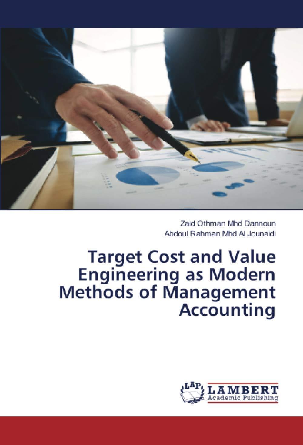 target cost and value engineering as modern methods of management accounting 1st edition zaid othman mhd