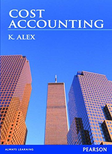 cost accounting 1st edition k. alex 8131759466, 9788131759462
