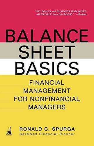 balance sheet basics 1st edition ronald c. spurga 159184052x, 9781591840527