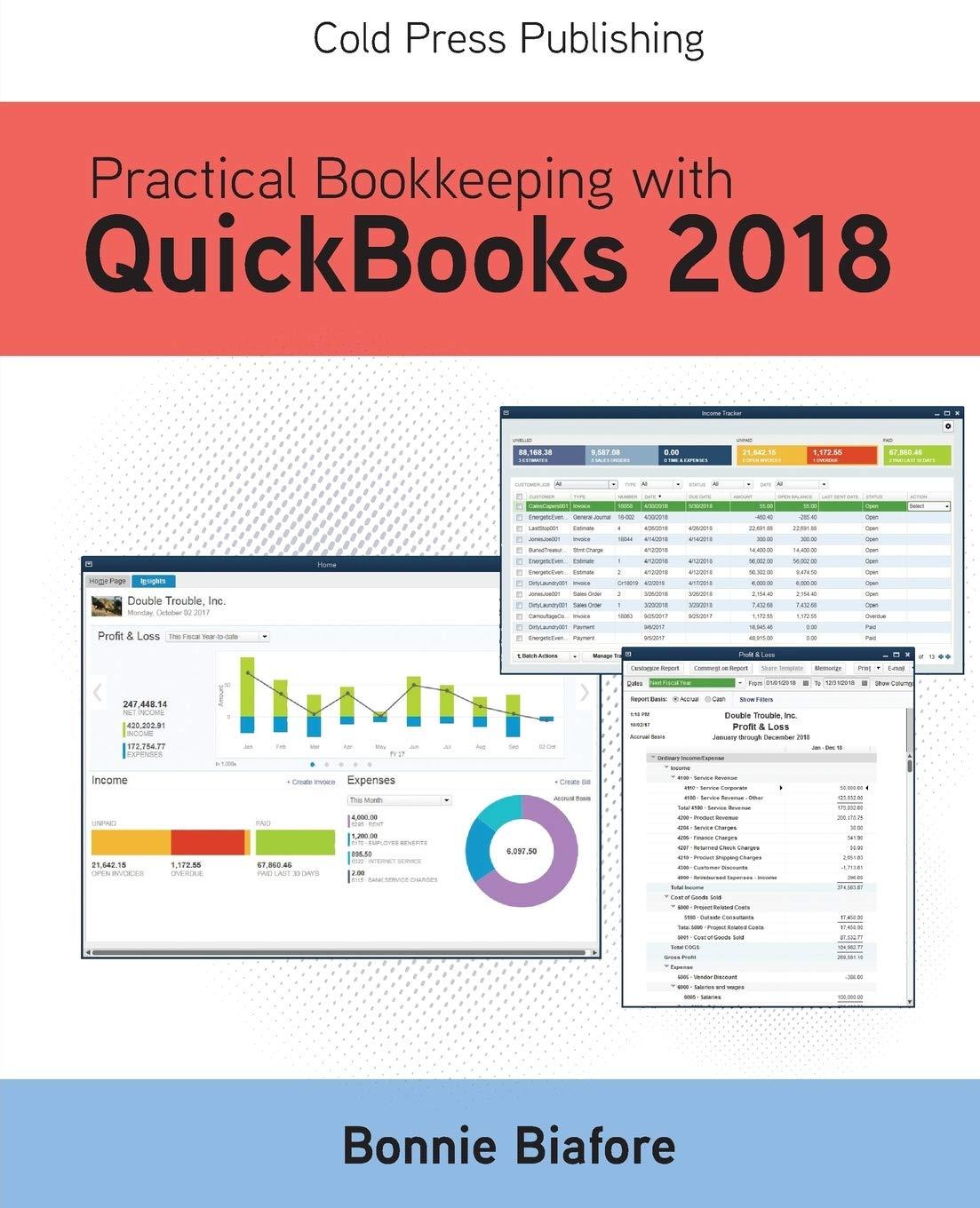 practical bookkeeping with quickbooks 2018th edition bonnie biafore 0998294357, 978-0998294353