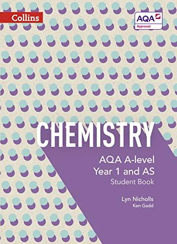 aqa a level chemistry year 1 and as student book 1st edition lyn nicholls, ken gadd 0007590210, 978-0007590216