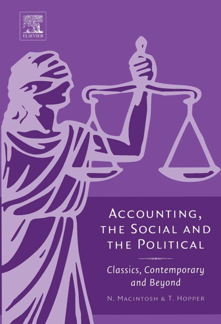 accounting the social and the political 1st edition norman macintosh, trevor hopper 0080447252, 9780080447254