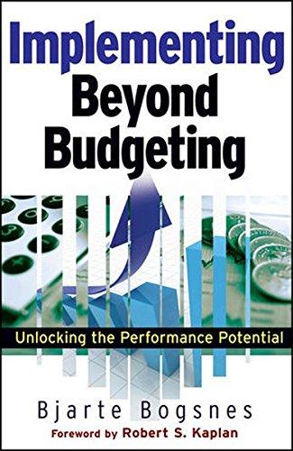 implementing beyond budgeting 1st edition bjarte bogsnes, robert steven kaplan 0470405163, 9780470405161