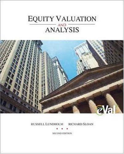 equity valuation and analysis 2nd edition richard sloan, russell james lundholm, richard g. sloan 0073100269,