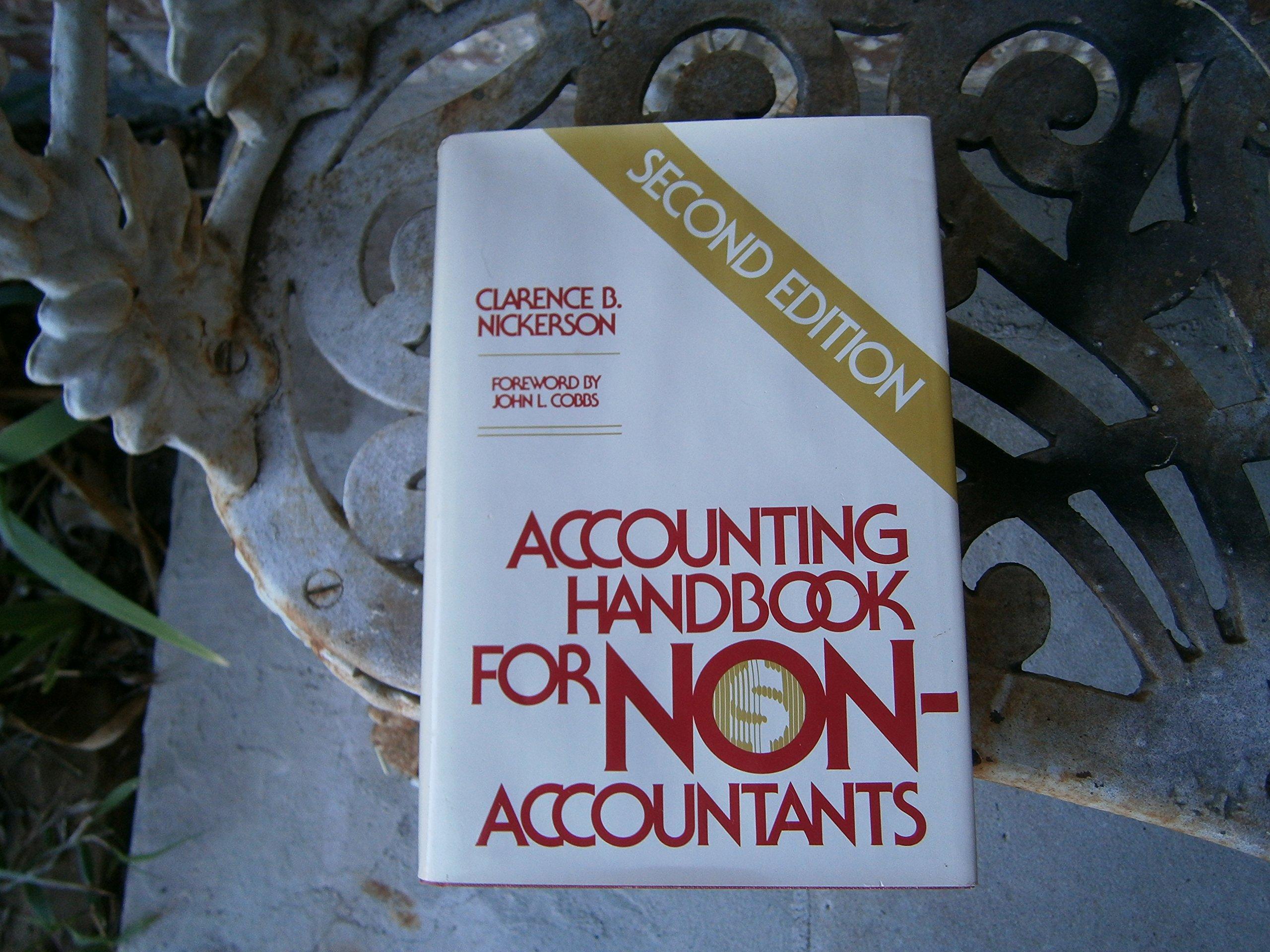 accounting handbook for non accountants 2nd edition clarence b. nickerson 0843607653, 9780843607659