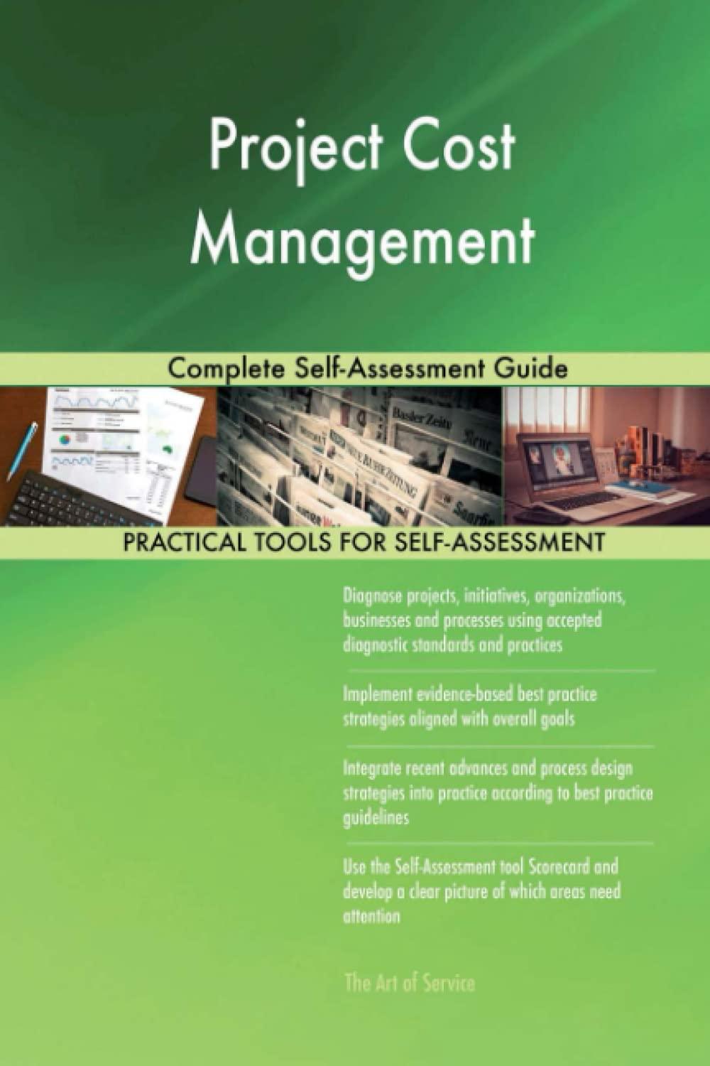project cost management complete self assessment guide 1st edition gerardus blokdyk 1489140409, 978-1489140401