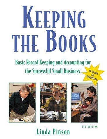 keeping the books basic record keeping and accounting for the successful small business 5th edition linda