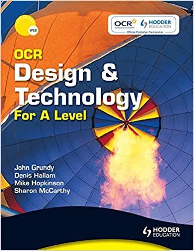 ocr design and technology for a level 1st edition mike hopkinson, dennis hallam, john grundy, sharon mccarthy