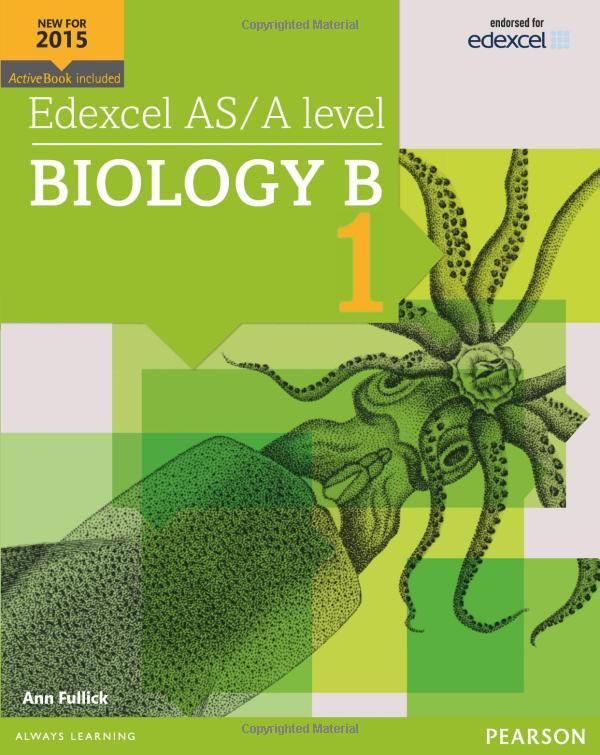 edexcel as/a level biology b student book 1 1st edition ann fullick 1447991141, 978-1447991144