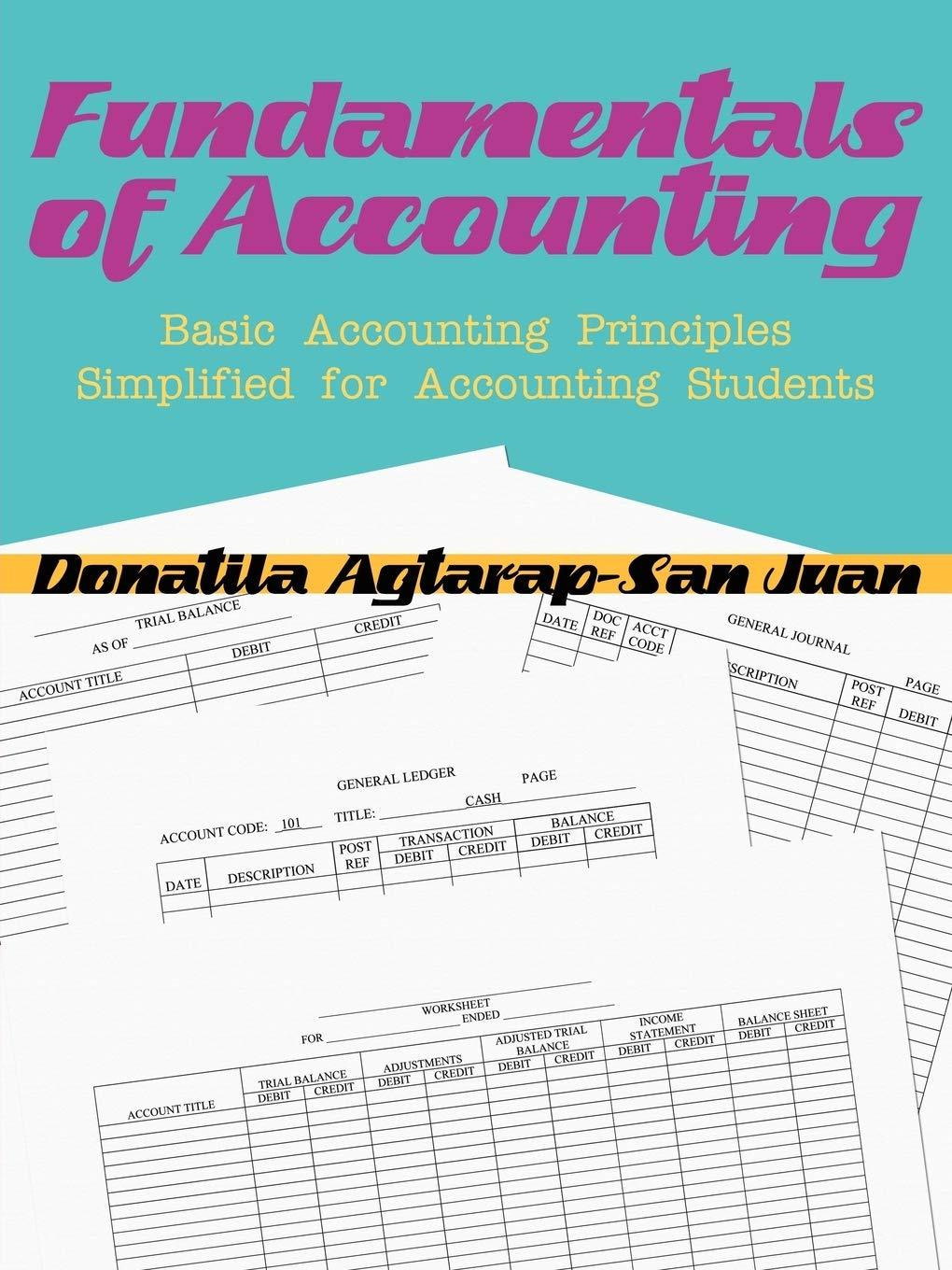 fundamentals of accounting 1st edition donatila agtarap, san juan 1434322998, 978-1434322999