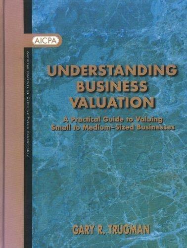 understanding business valuation 1st edition gary r. trugman 087051198x, 978-0870511981