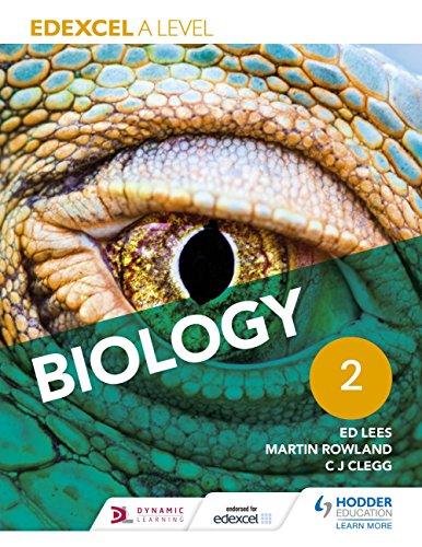 edexcel a level biology student book 2 uk edition ed lees, martin rowland, c. j. clegg 1471807371,