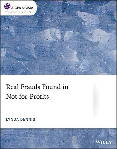 real frauds found in not for profits 1st edition lynda dennis 1119723264, 978-1119723264