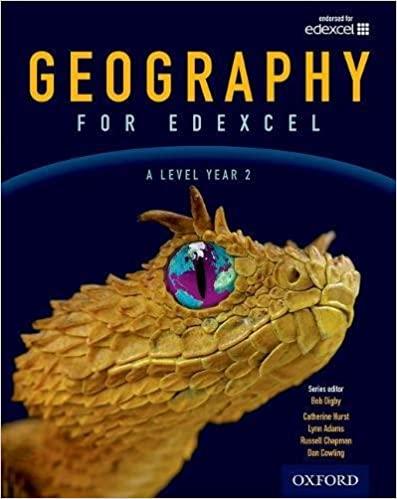 geography for edexcel a level year 2 student book 1st edition bob digby, russell chapman, dan cowling, simon