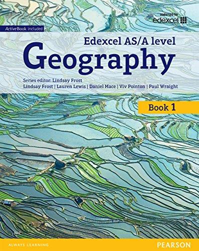 edexcel as/a level geography book 1 1st edition lindsay frost, viv pointon, daniel mace, paul wraight, lauren