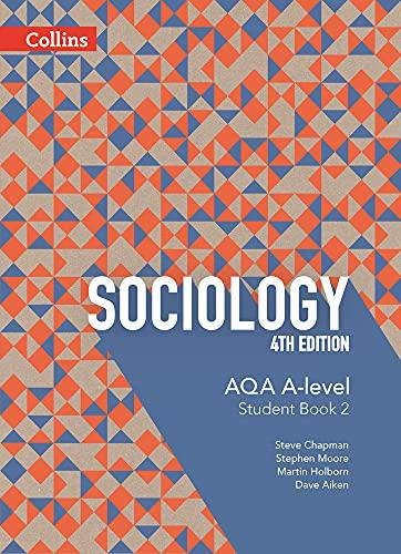 aqa a level sociology student book 2 4th edition steve chapman, martin holborn, stephen moore, dave aiken