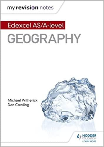 edexcel as/a level geography 1st edition michael witherick, dan cowling 1471886743, 978-1471886744
