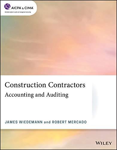 construction contractors accounting and auditing 1st edition james wiedemann, robert mercado 1119746507,
