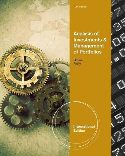 analysis of investments and management of portfolios 10th international edition frank k. reilly, keith c.