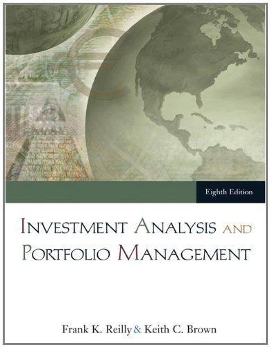 investment analysis and portfolio management 8th edition frank k. reilly, keith c. brown 0324289030,