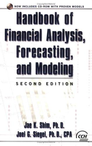 handbook of financial analysis forecasting and modeling 2nd edition jae k. shim, joel g. siegel, nick dauber