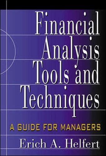 financial analysis tools and techniques a guide for managers 1st edition erich helfert 0071378340,