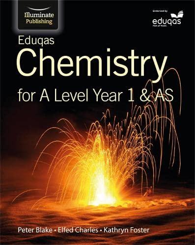 eduqas chemistry for a level year 1 and as student book 1st edition elfed charles, kathryn foster, peter
