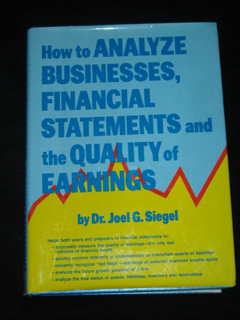how to analyze businesses 1st edition joel g. siegel 0133961354, 978-0133961355