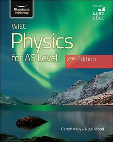 wjec physics for as level student book 2nd edition gareth kelly, nigel wood 1912820552, 978-1912820559
