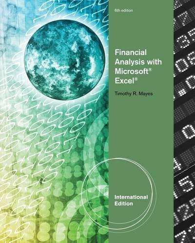 financial analysis with microsoft r excel 6th international edition timothy r. mayes, todd m. shank